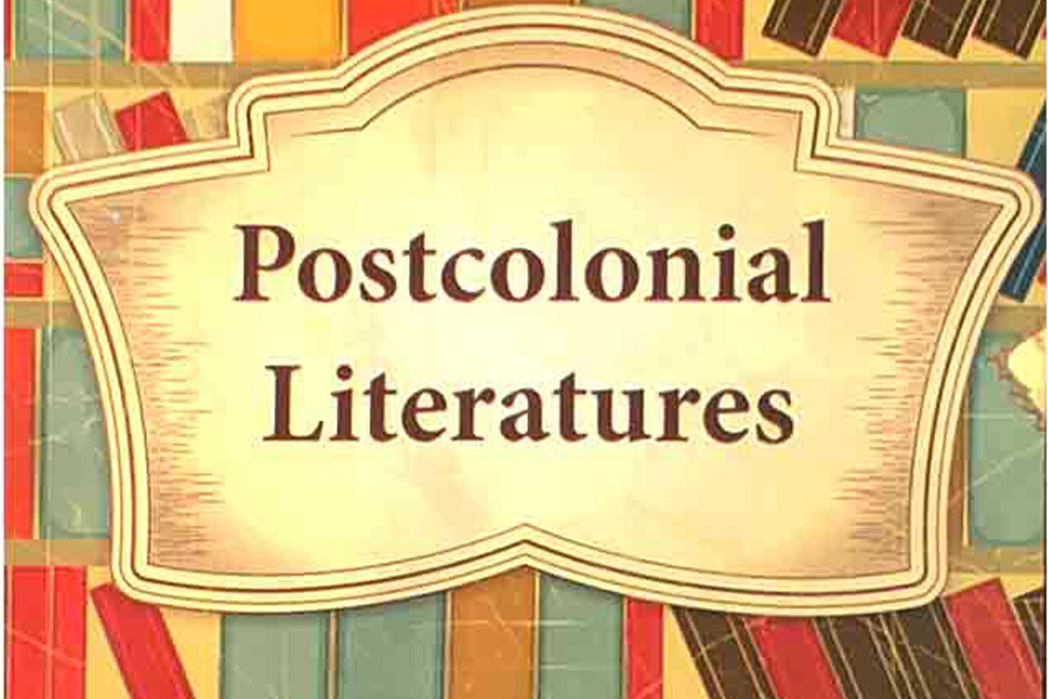 Postcolonial Literature